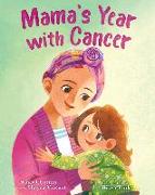 Mama's Year with Cancer