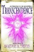 Transcendence: Book Three: Chronicles of M'Gistryn