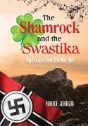 The Shamrock and the Swastika: My Escape from the Nazi Net