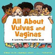 All about Vulvas and Vaginas