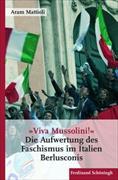 »Viva Mussolini«