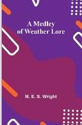 A Medley of Weather Lore