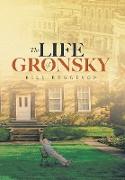 The Life of Gronsky