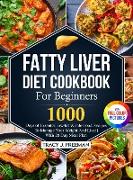 Fatty Liver Diet Cookbook For Beginners