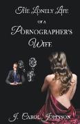 The Lonely Life of a Pornographer's Wife
