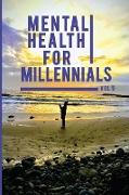 Mental Health For Millennials Volume 5 On Resiliency