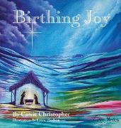 Birthing Joy