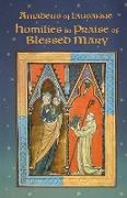 Homilies in Praise of Blessed Mary