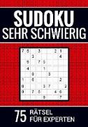 Sudoku sehr schwierig - 75 Rätsel für Experten