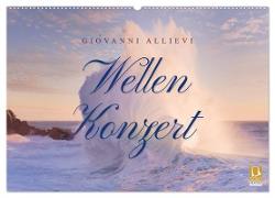Wellen Konzert (Wandkalender 2024 DIN A2 quer), CALVENDO Monatskalender