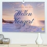 Wellen Konzert (hochwertiger Premium Wandkalender 2024 DIN A2 quer), Kunstdruck in Hochglanz