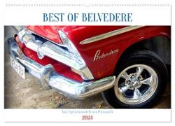 BEST OF BELVEDERE - Das Spitzenmodell von Plymouth (Wandkalender 2024 DIN A2 quer), CALVENDO Monatskalender