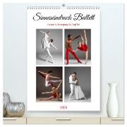 Sinneseindruck Ballett (hochwertiger Premium Wandkalender 2024 DIN A2 hoch), Kunstdruck in Hochglanz