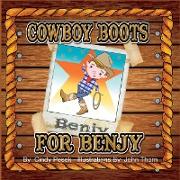 Cowboy Boots for Benjy