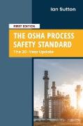 The OSHA Process Safety Standard