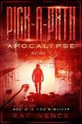 Pick-A-Path Apocalypse: How Will You Survive?