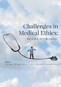 Challenges in Medical Ethics