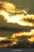 The Pressing Jesus Mark