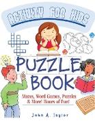 The Puzzle Activity Book for Kids