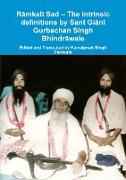 R¿mkal¿ Sad - The intrinsic definitions by Sant Gi¿n¿ Gurbachan Singh Bhindr¿wale