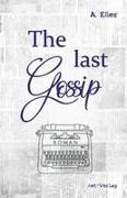 The last Gossip