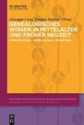 Genealogisches Wissen in Mittelalter und Früher Neuzeit