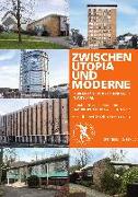 Zwischen Utopia und Moderne: Baudenkmäler der Nachkriegszeit im Wuppertal