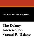 The Delany Interesection: Samuel R. Delany