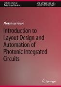 Introduction to Layout Design and Automation of Photonic Integrated Circuits