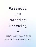 Fairness and Machine Learning