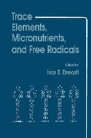 Trace Elements, Micronutrients, and Free Radicals