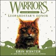 Warriors Super Edition: Leopardstar's Honor Lib/E
