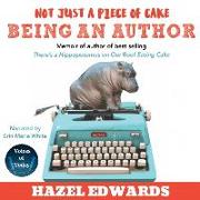 Not Just a Piece of Cake: Being an Author