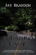 Milagro Lane