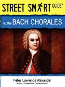 Street Smart Guide to the Bach Chorales