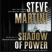 Shadow of Power Lib/E: A Paul Madriani Novel