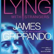Lying with Strangers Lib/E