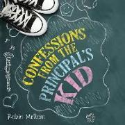 Confessions from the Principal's Kid Lib/E