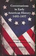 Conversations in Early American History 1492-1837: 1492-1837: A Comprehensive Question and Answer Guide