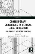 Contemporary Challenges in Clinical Legal Education