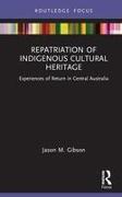 Repatriation of Indigenous Cultural Heritage