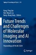 Future Trends and Challenges of Molecular Imaging and AI Innovation