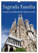 Sagrada Família - Gaudís unvollendetes Meisterwerk (Wandkalender 2024 DIN A3 hoch), CALVENDO Monatskalender