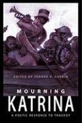 Mourning Katrina, a Poetic Response to Tragedy