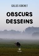 Obscurs desseins