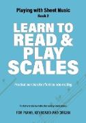 Learn to Read and Play Scales