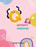 Letter Q Activity Workbook for Kids 2-6