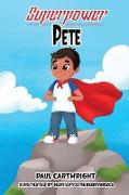 Superpower Pete