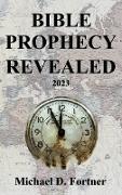 Bible Prophecy Revealed