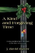 A Kind and Forgiving Time